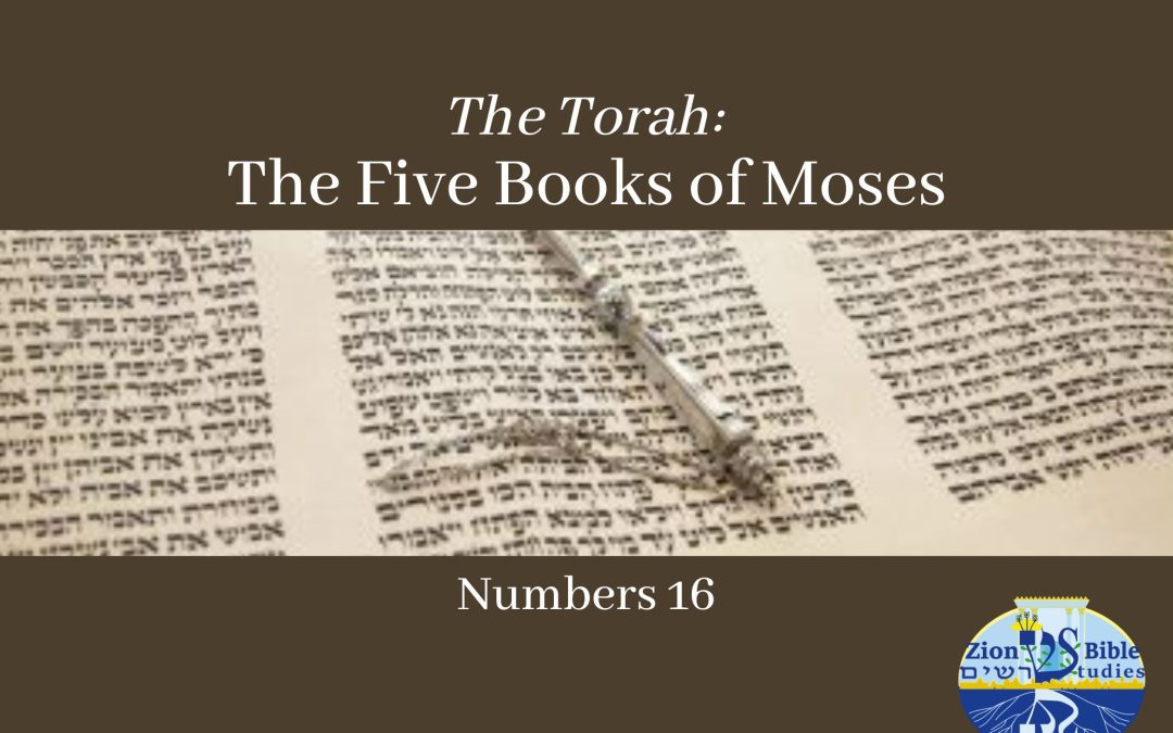 Numbers 16: Korach, Dathan, and Abiram — The Rebellion’s Motivation and Message